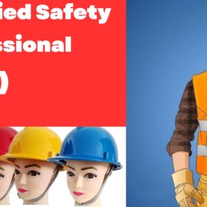 Certified Safety Professional - Oil and Gas
